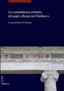 Copertina libro <b>La committenza artistica dei papi a Roma nel Medioevo</b>