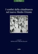Copertina libro <b>I confini della cittadinanza nel nuovo Medio Oriente</b>