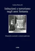 Copertina libro <b>Istituzioni e terrorismo negli anni Settanta</b>
