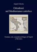 Copertina libro <b>Ortodossi nel Mediterraneo cattolico</b>
