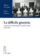 Copertina libro <b>La difficile giustizia</b>