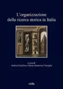 Copertina libro <b>L'organizzazione della ricerca storica in Italia</b>
