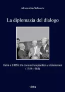 Copertina libro <b>La diplomazia del dialogo</b>