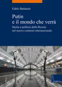 Copertina libro <b>Putin e il mondo che verrà</b>