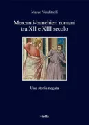 Copertina libro <b>Mercanti-banchieri romani tra 12. e 13. secolo</b>