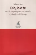 Copertina libro <b>Dio, io e te</b>