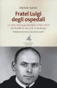 Copertina libro <b>Fratel Luigi degli Ospedali</b>