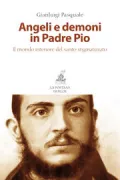 Copertina libro <b>Angeli e demoni in padre Pio</b>