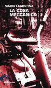 Copertina libro <b>La cosa meccanica</b>