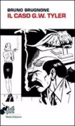 Copertina libro <b>Il caso G. W. Tyler</b>