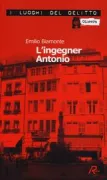 Copertina libro <b>L'ingegner Antonio</b>