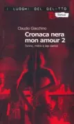 Copertina libro <b>Cronaca nera mon amour 2</b>