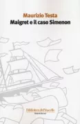 Copertina libro <b>Maigret e il caso Simenon</b>