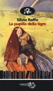 Copertina libro <b>La pupilla della tigre</b>