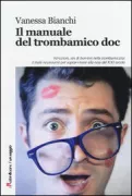 Copertina libro <b>Il manuale del trombamico doc</b>