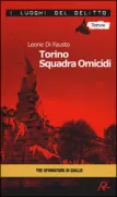 Copertina libro <b>Torino Squadra Omicidi</b>