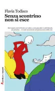 Copertina libro <b>Senza scontrino non si esce</b>