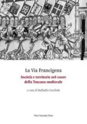 Copertina libro <b>La Via Francigena</b>