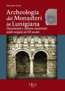 Copertina libro <b>Archeologia dei monasteri in Lunigiana</b>