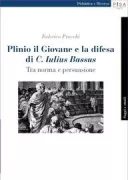 Copertina libro <b>Plinio il Giovane e la difesa di C. Iulius Bassus</b>