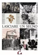 Copertina libro <b>Lasciare un segno</b>