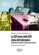 Copertina libro <b>La CEP prima della CEP: storia dell'informatica</b>
