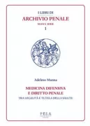 Copertina libro <b>Medicina difensiva e diritto penale</b>