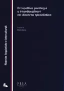 Copertina libro <b>Prospettive plurilingui e interdisciplinari nel discorso specialistico</b>