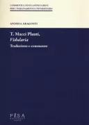 Copertina libro <b>T. Macci Plauti, Vidularia<br></b>(titolo originale o altro titolo: <i>Vidularia</i>)