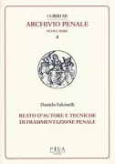Copertina libro <b>Reato d'autore e tecniche di frammentazione penale</b>