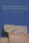 Copertina libro <b>Notae lapicidinarum dalle cave di Carrara</b>