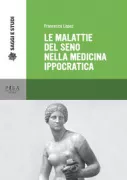Copertina libro <b>Le malattie del seno nella medicina ippocratica</b>