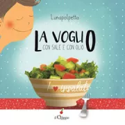 Copertina libro <b>La voglio con sale e con olio</b>
