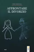 Copertina libro <b>Affrontare il divorzio</b>
