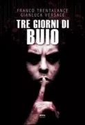 Copertina libro <b>Tre giorni di buio</b>