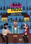 Copertina libro <b>Bar papà</b>