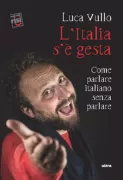 Copertina libro <b>L'Italia s'è gesta!</b>