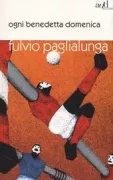 Copertina libro <b>Ogni benedetta domenica</b>