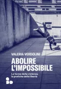 Copertina libro <b>Abolire l'impossibile</b>