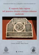 Copertina libro <b>Il rapporto fede-ragione nel pensiero ebraico-cristiano-islamico medievale</b>