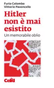 Copertina libro <b>Hitler non è mai esistito</b>