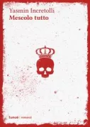 Copertina libro <b>Mescolo tutto</b>