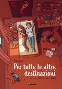 Copertina libro <b>Per tutte le altre destinazioni</b>