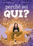 Copertina libro <b>Perché sei qui?</b>