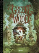 Copertina libro <b>Greenwood. Vol. 3, Il club del sabato/ idea originale di Barbara Canepa testi: Barbara Canepa e Anaïs Halard disegni: Giovanni Rigano colori: Barbara Canepa e Giovanni Rigano con la collaborazione di Gaetano Zinourov<br></b>(titolo originale o altro titolo: <i>Au chant des grenouilles. Tome 3, Le club du samedi</i>)