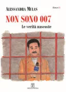 Copertina libro <b>Non sono 007</b>