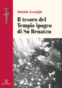 Copertina libro <b>Il tesoro del Tempio ipogeo di Su Benatzu</b>