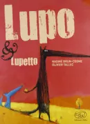 Copertina libro <b>Lupo & Lupetto<br></b>(titolo originale o altro titolo: <i>Grand loup & petit loup</i>)