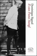 Copertina libro <b>Il caso Franz Stangl<br></b>(titolo originale o altro titolo: <i>Franz Stangl et moi</i>)