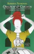 Copertina libro <b>Obelischi e chignon</b>